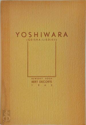 Yoshiwara (Geisha-liedjes) - Bert Decorte