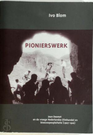 Pionierswerk - Ivo Leopold Blom