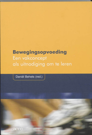 Bewegingsopvoeding - Daniel Behets Bewegingsopvoeding - Daniel Behets