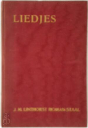 Liedjes - Jeannette Madeleine Linthorst Homan-Staal