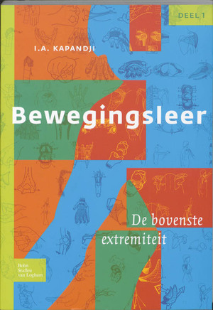 Bewegingsleer - I.A. Kapandji, J.M.G. Kauer, C.E. Rutten-Dobber