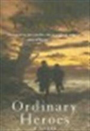 Ordinary Heroes - Scott Turow