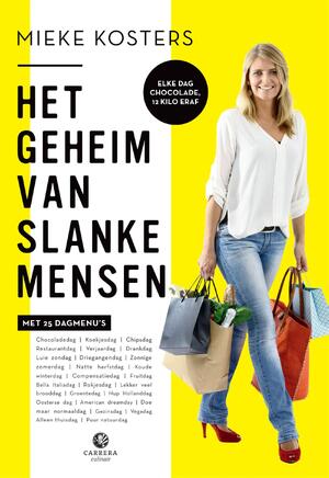 Het geheim van slanke mensen - Mieke Kosters Het geheim van slanke mensen - Mieke Kosters