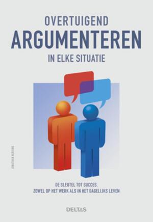 Overtuigend argumenteren in elke situatie - Jonathan Herring
