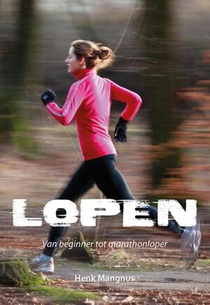 Lopen - Henk Mangnus Lopen - Henk Mangnus
