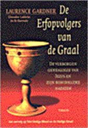 De erfopvolgers van de Graal - L. Gardner De erfopvolgers van de Graal - L. Gardner
