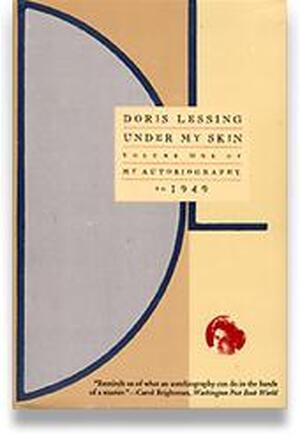 Under my skin - Doris May Lessing