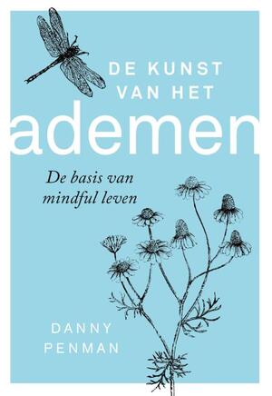 De kunst van het ademen - Danny Penman De kunst van het ademen - Danny Penman