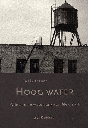 Hoog water - Ineke Hauer