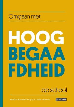 Hoogbegaafd? Uitgedaagd! - Renata Hamsikova, Joyce Luider-Veenstra Hoogbegaafd? Uitgedaagd! - Renata Hamsikova, Joyce Luider-Veenstra