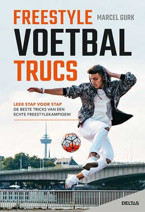Freestyle voetbaltrucs - Marcel Gurk