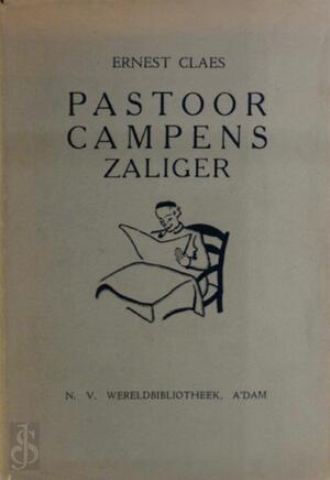 Pastoor Campens zaliger - Andreas Ernestus Josephus Claes, C. Korosmezey Pastoor Campens zaliger - Andreas Ernestus Josephus Claes, C. Korosmezey
