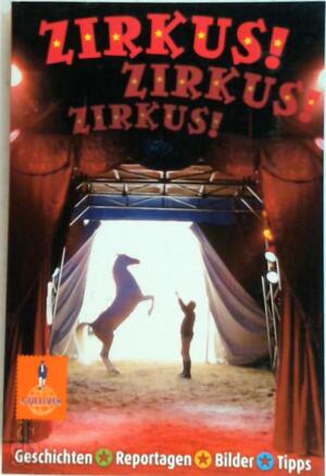 Zirkus! Zirkus! Zirkus! - Ina Nefzer Zirkus! Zirkus! Zirkus! - Ina Nefzer