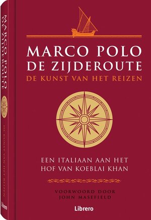 Marco Polo - de Zijderoute - John Masefield