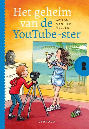 Het geheim van de YouTube-ster - Myron van der Velden Het geheim van de YouTube-ster - Myron van der Velden