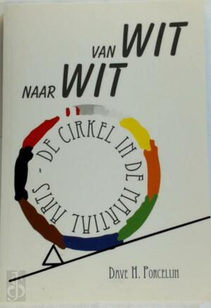 Van Wit naar Wit - H. Porcelijn Dave Van Wit naar Wit - H. Porcelijn Dave