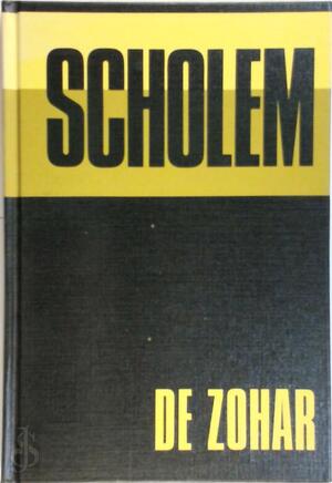 De Zohar - Gershom Scholem, W.N. Schors, J.P. Schoone De Zohar - Gershom Scholem, W.N. Schors, J.P. Schoone