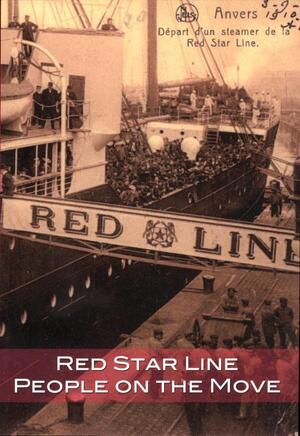 Red Star Line - Mandy Nauwelaerts, Frank Caestecker, Red Star Line