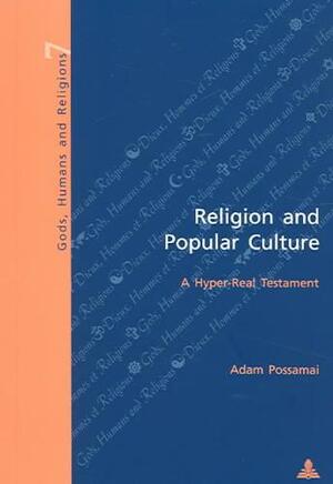 Possamai, Religion and Popular Culture - Adam Possamai