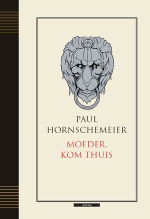 Moeder, kom thuis - Paul Hornschemeier