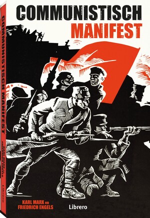 Het communistisch manifest - Karl Marx, Friedrich Engels Het communistisch manifest - Karl Marx, Friedrich Engels