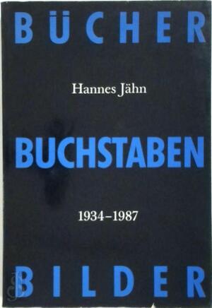 Bücher, Buchstaben, Bilder - Hannes Jahn, Gundel Gelbert