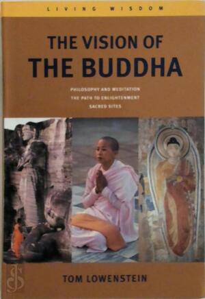 The Vision of the Buddha - Tom Lowenstein The Vision of the Buddha - Tom Lowenstein
