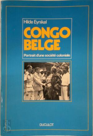 Congo belge - Hilde Eynikel Congo belge - Hilde Eynikel