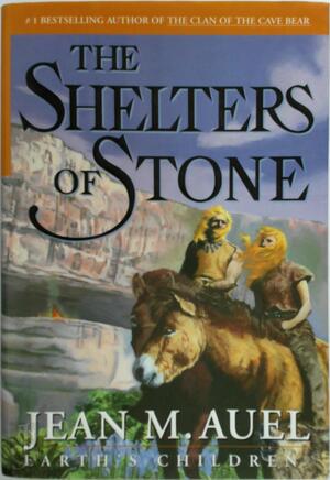 The Shelters of Stone - Jean M. Auel