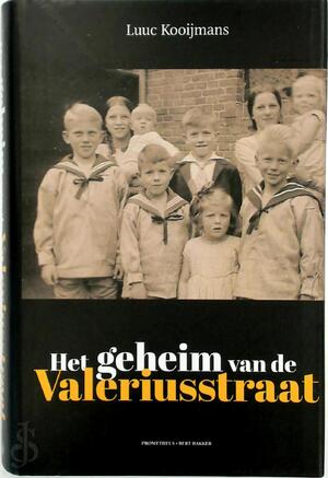 Het geheim van de Valeriusstraat - Luuc Kooijmans Het geheim van de Valeriusstraat - Luuc Kooijmans