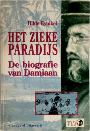 Het zieke paradijs - Hilde Eynikel, Jos Liefrink Het zieke paradijs - Hilde Eynikel, Jos Liefrink