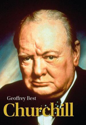 Churchill - Geoffrey Best
