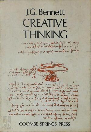 Creative Thinking - John Godolphin Bennett