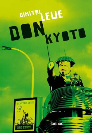 Don Kyoto - D. Leue