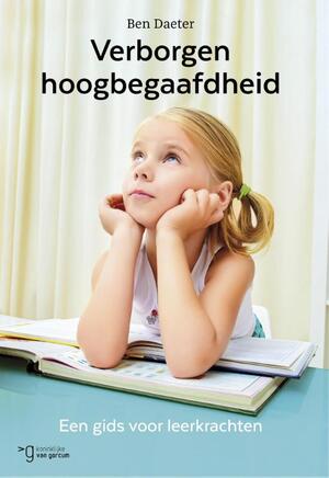 Verborgen hoogbegaafdheid - Ben Daeter Verborgen hoogbegaafdheid - Ben Daeter