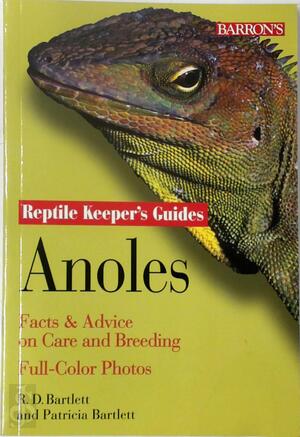 Anoles - Richard D. Bartlett, Patricia Bartlett