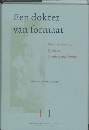 Een dokter van formaat - J.K. van der Korst
