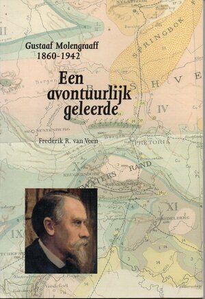Gustaaf Molengraaff 1860-1942 - F.R. van Veen