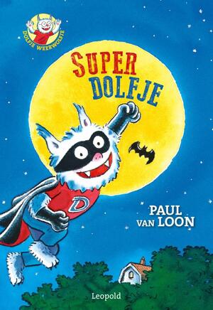 Super Dolfje - Paul van Loon Super Dolfje - Paul van Loon