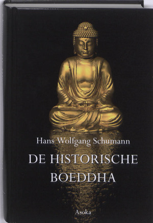 De historische Boeddha - Hans W. Schumann De historische Boeddha - Hans W. Schumann