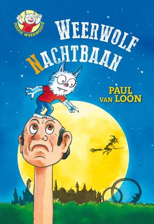Weerwolfnachtbaan - Paul van Loon Weerwolfnachtbaan - Paul van Loon