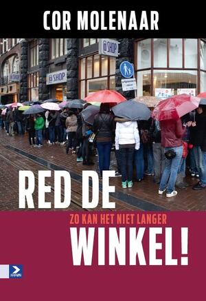 Red de winkel! - Cor Molenaar