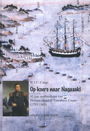 Op koers naar Nagasaki - W.J.C. Coops Op koers naar Nagasaki - W.J.C. Coops