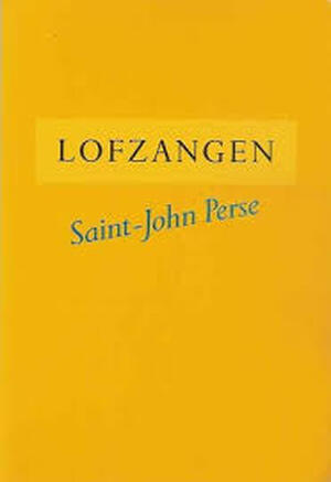 Lofzangen - Saint-John Perse, Hans van Pinxteren