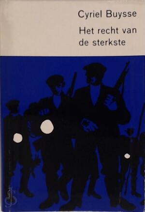 Het recht van de sterkste - Cyriel Buysse