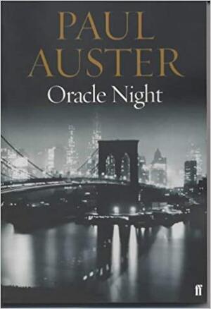Oracle night - Paul Auster Oracle night - Paul Auster
