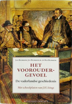 Het vooroudergevoel - Jan Blokker, Jan Jr. Blokker, Bas Blokker Het vooroudergevoel - Jan Blokker, Jan Jr. Blokker, Bas Blokker