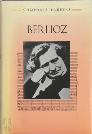 Berlioz - [Red.] Jos van Leeuwen