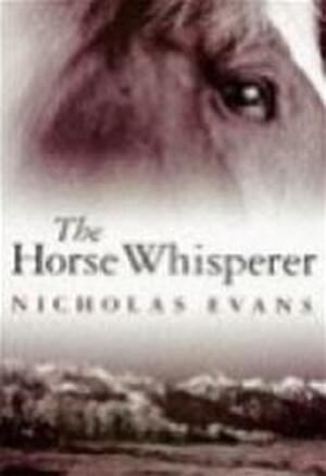 The Horse Whisperer - Nicholas Evans