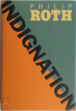 Indignation - Philip Roth